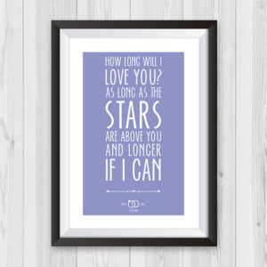 How Long Will I Love You - Personalised Print