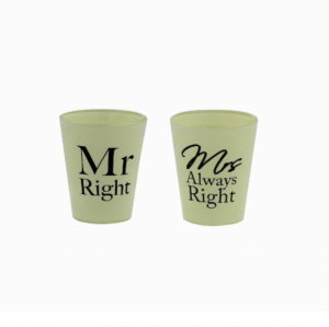 Mr Right & Mrs Always Right Shot Glasses