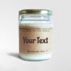 Add Your Own Text Soy Candle