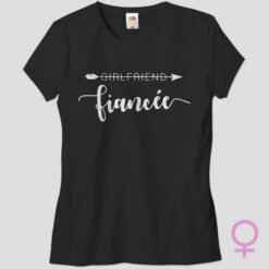 From Girlfriend to Fiancee - Women's T-Shirt