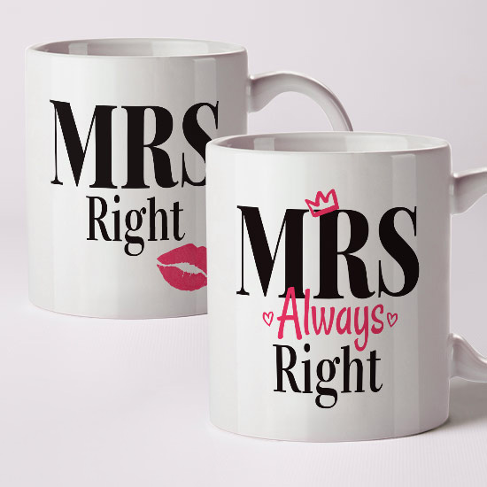 Mrs Right & Mrs Always Right Mugs (Same Sex)