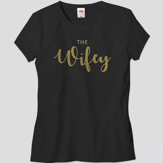 The Wifey T-Shirt