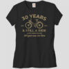 Still A Ride - Ladies Birthday T-shirt