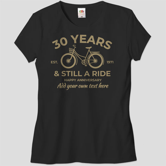 Still A Ride - Ladies Birthday T-shirt