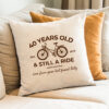 Still A Ride Birthday Cushion
