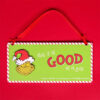 Grinch Naughty & Good Double Sided Hanging Plaque
