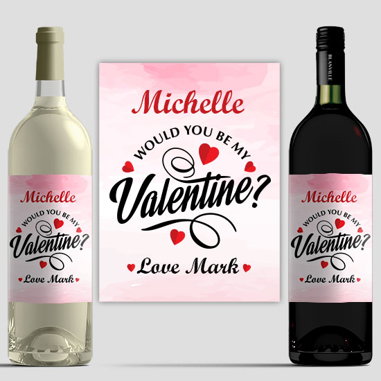 Would you be my Valent-Wine