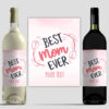 Best Mom Ever Personalised Wine