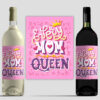 Every Mom is a Queen Wine