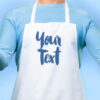 Your Own Text Apron (Personalise)