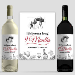 It's Been a Long 9 Months Wine