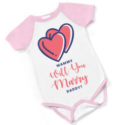 Mammy Will You Marry Daddy? Short Sleeved Body Suit - Pink Sleeves