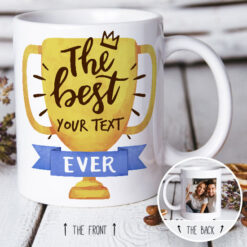 The Best "Your Text" Personalised Mug with Photo Upload