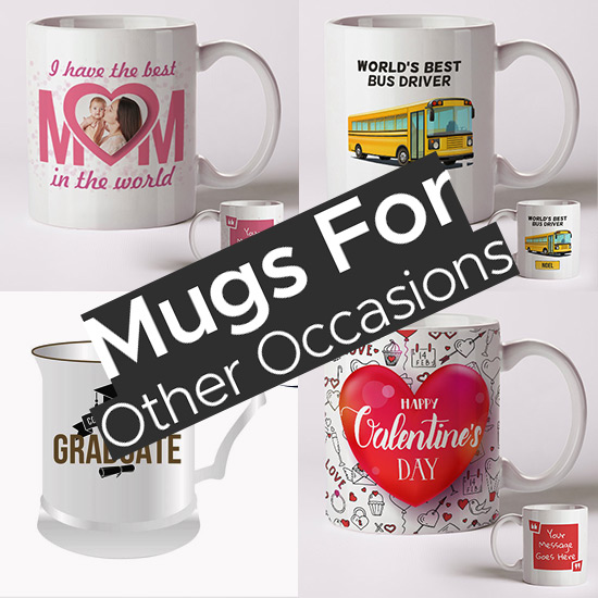 Mugs For All Other Occasions