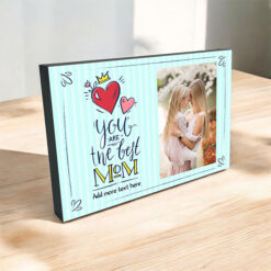 You Are The Best Mom Personalised Block