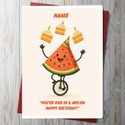 You’re One in a Melon! Birthday Card