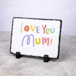 Love You Mum Personalised Rectangular Photo Slate With Matt Finish